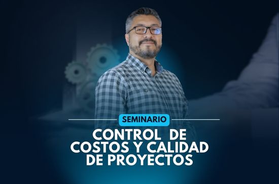 Seminario – Opción de Grado –  Control de Costos y Calidad de Proyecto